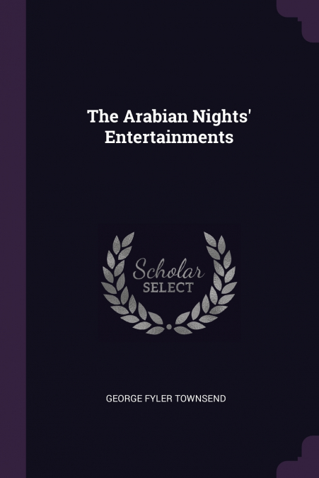 The Arabian Nights’ Entertainments