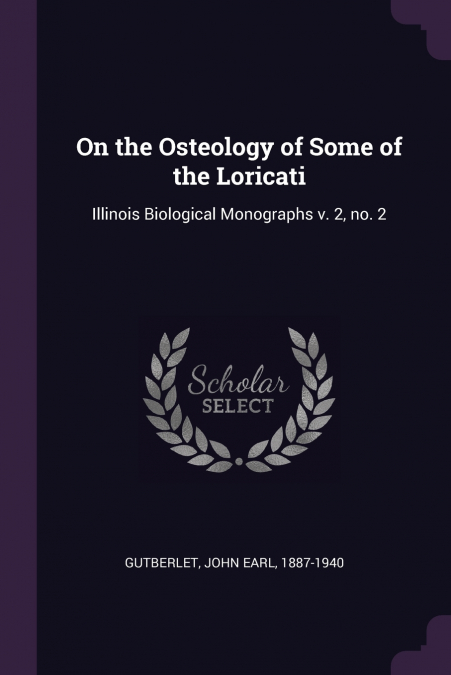 On the Osteology of Some of the Loricati