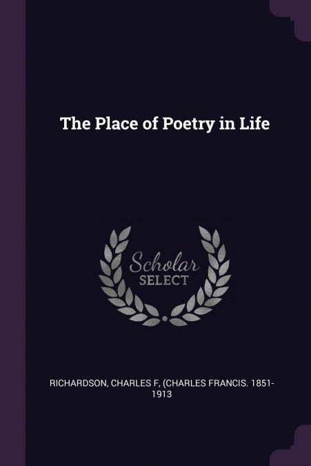 The Place of Poetry in Life
