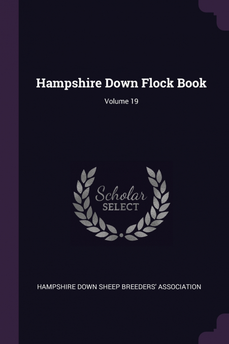 Hampshire Down Flock Book; Volume 19