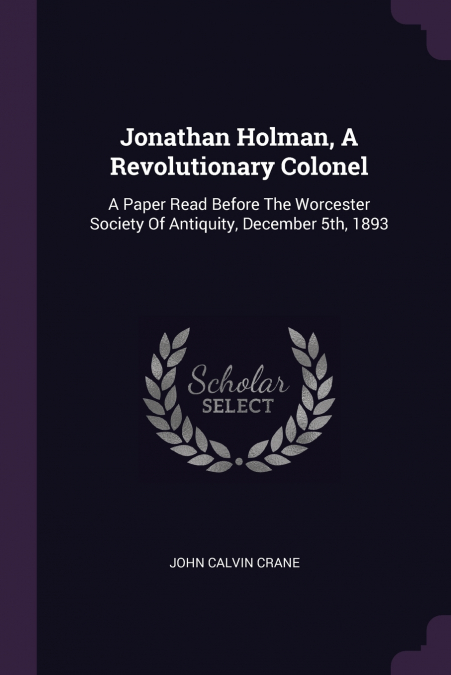 Jonathan Holman, A Revolutionary Colonel