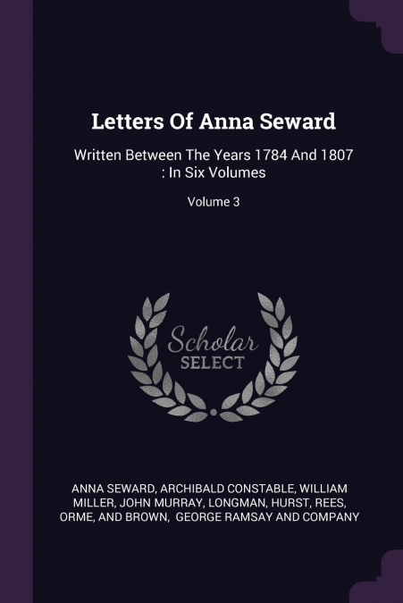 Letters Of Anna Seward