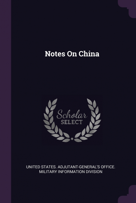 Notes On China