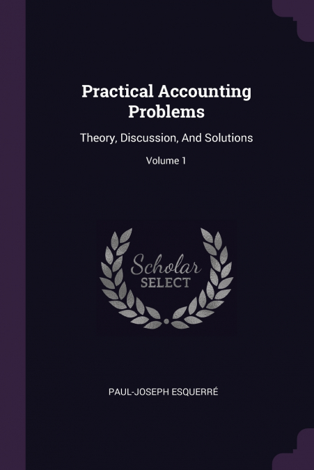 Practical Accounting Problems