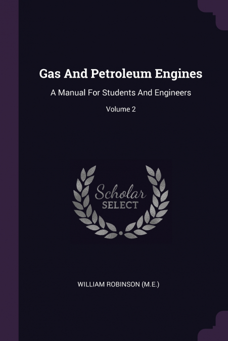 Gas And Petroleum Engines