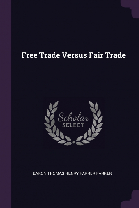 Free Trade Versus Fair Trade