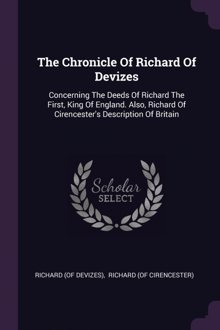 The Chronicle Of Richard Of Devizes