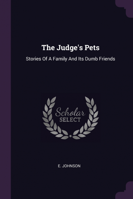 The Judge’s Pets