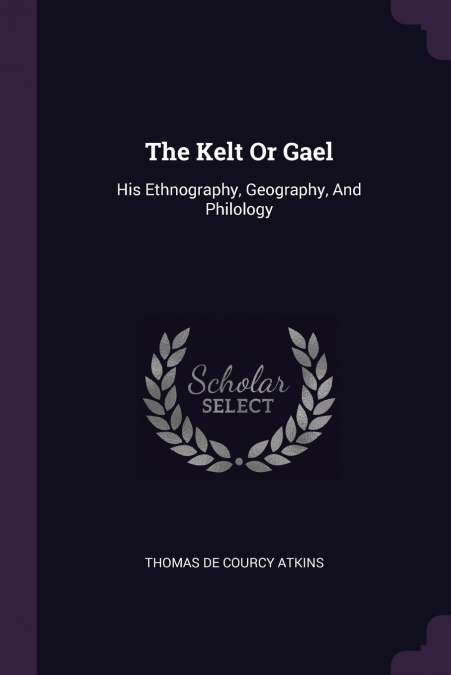 The Kelt Or Gael