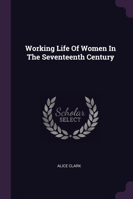 Working Life Of Women In The Seventeenth Century