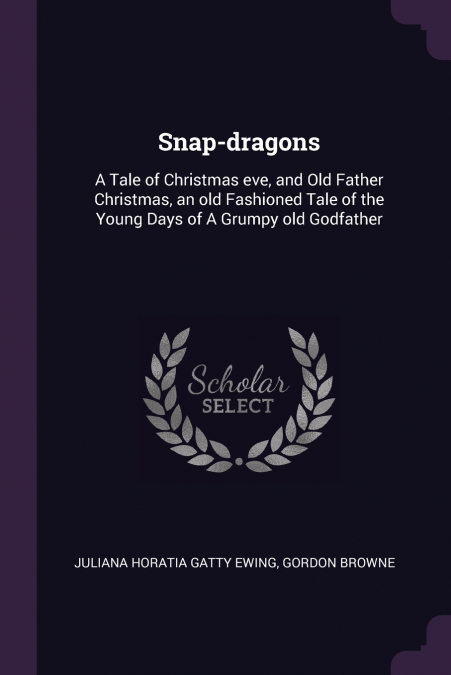 Snap-dragons