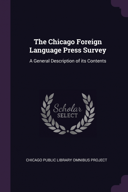 The Chicago Foreign Language Press Survey