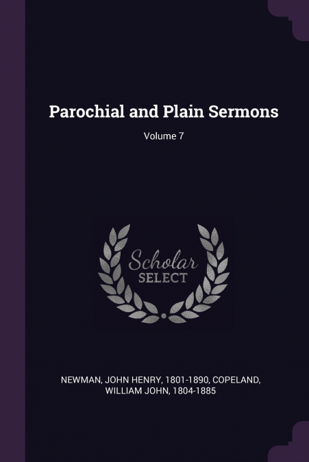 Parochial and Plain Sermons; Volume 7