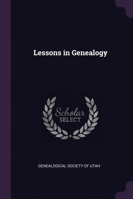 Lessons in Genealogy