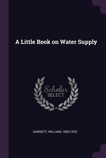 A Little Book on Water Supply