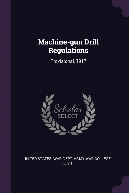 Machine-gun Drill Regulations