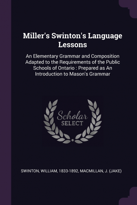 Miller’s Swinton’s Language Lessons