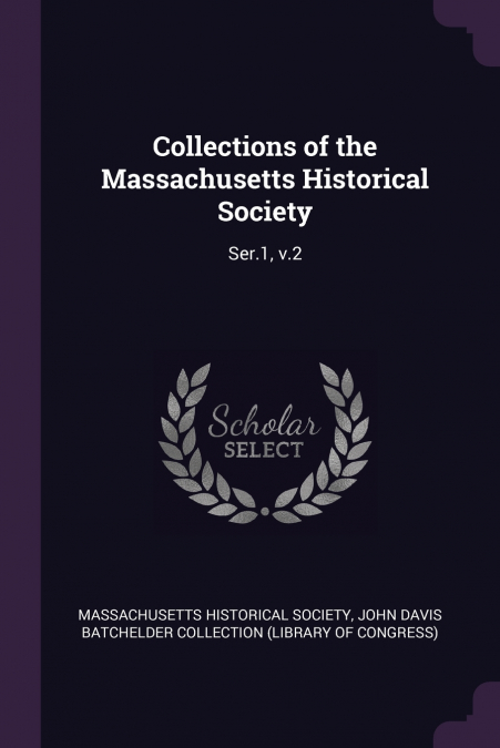 Collections of the Massachusetts Historical Society