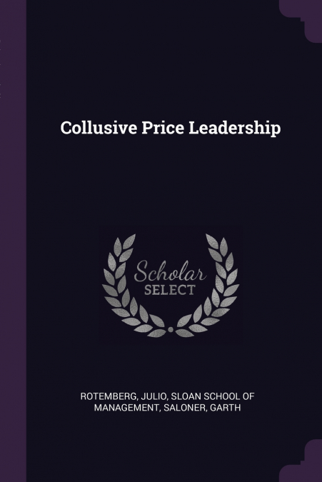 Collusive Price Leadership