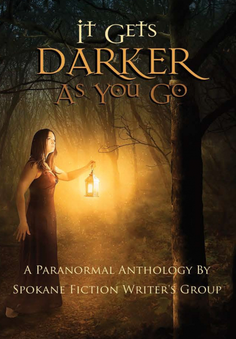 It Gets Darker As You Go