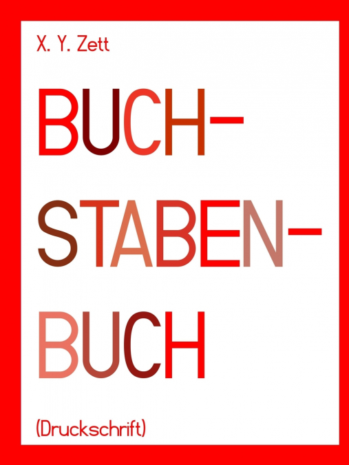 BUCHSTABENBUCH (Druckschrift)