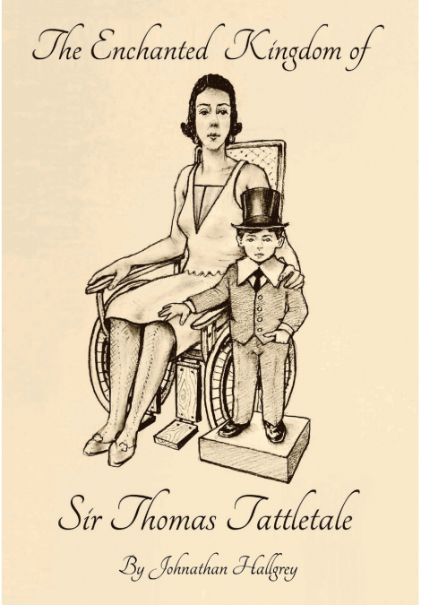 The Enchanted Kingdom of Sir Thomas Tattletale