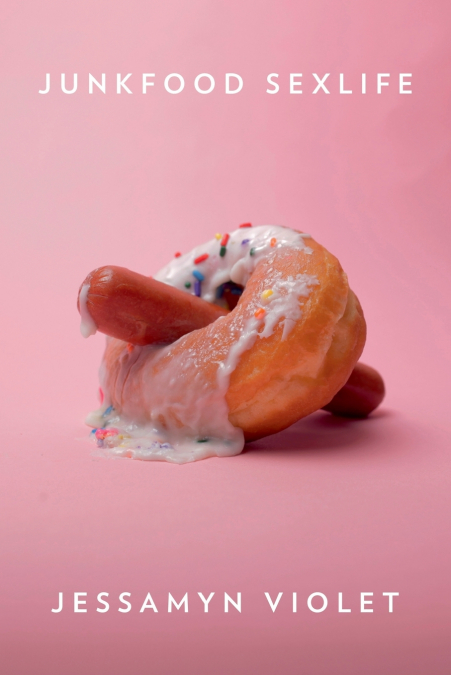 Junkfood Sexlife