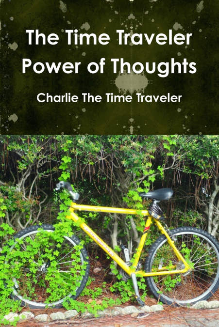 The Time Traveler Power of Thoughts