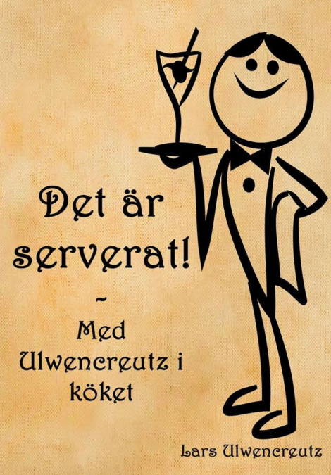 Det är serverat!