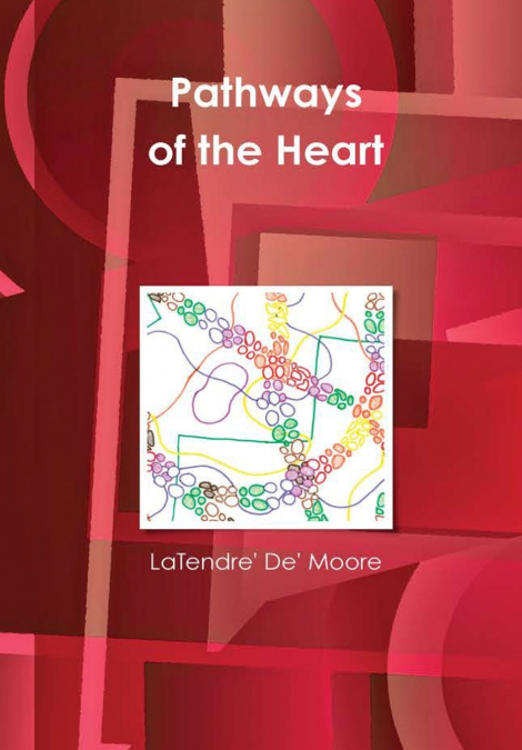 Pathways of the Heart