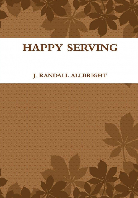 HAPPY SERVING