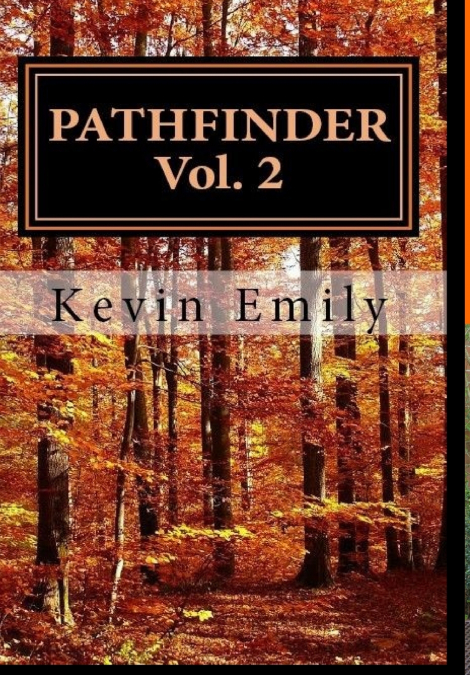 Pathfinder Vol. 2 The Journey Continues