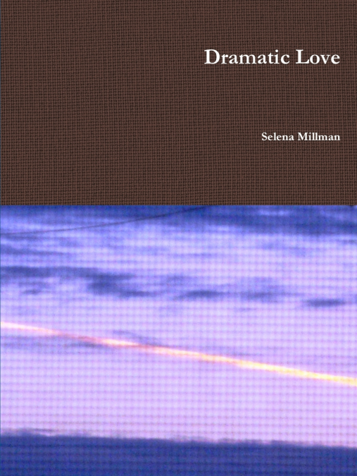Dramatic Love