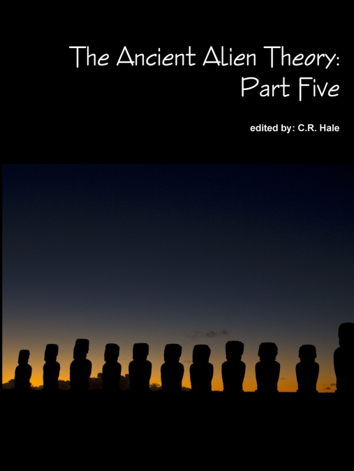 The Ancient Alien Theory