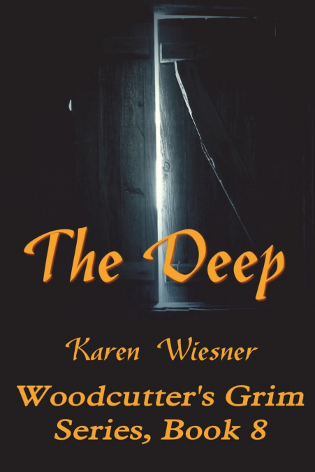The Deep, Woodcutter’s Grim Series, Book 8