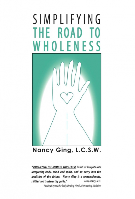 Simplifying the Road to Wholeness