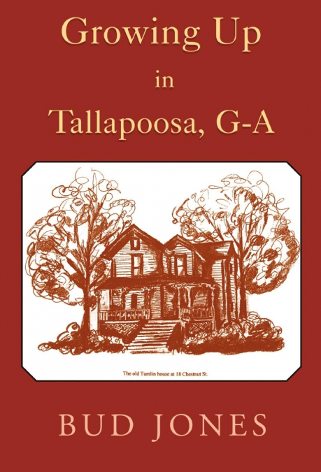 Growing Up in Tallapoosa, GA