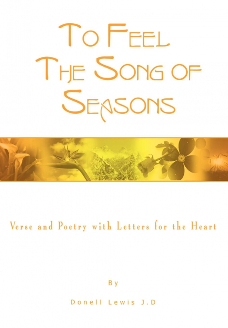 To Feel the Song of Seasons