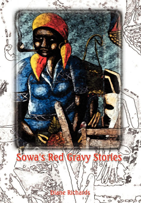 Sowa’s Red Gravy Stories