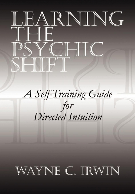 Learning The Psychic Shift
