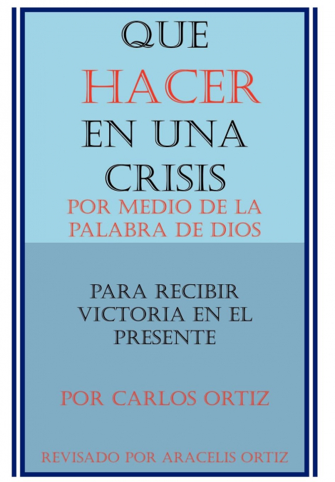 Que Hacer en Una Crisis