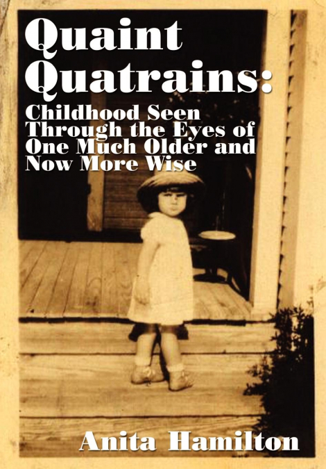 Quaint Quatrains