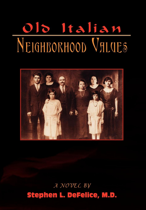 Old Italian Neighborhood Values