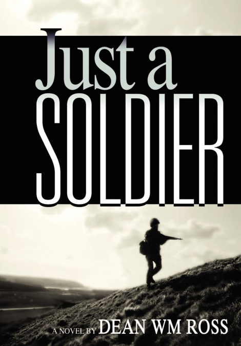 Just a Soldier