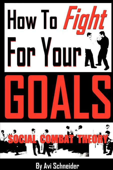 How To Fight For Your Goals