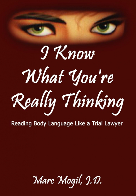 I Know What You’re Really Thinking