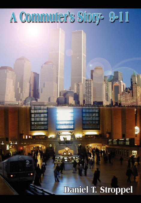A Commuter’s Story- 9-11