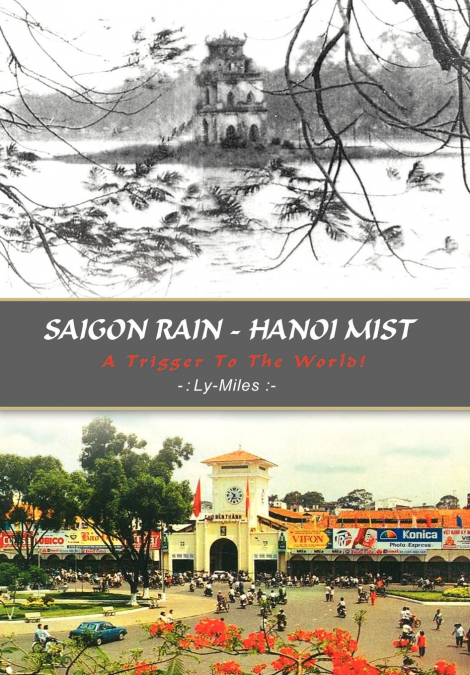 Saigon Rain - Hanoi Mist