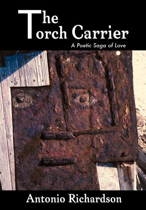 The Torch Carrier (A Poetic Saga of Love)