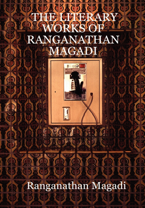 THE LITERARY WORKS OF RANGANATHAN MAGADI